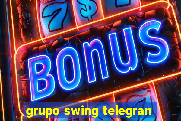 grupo swing telegran